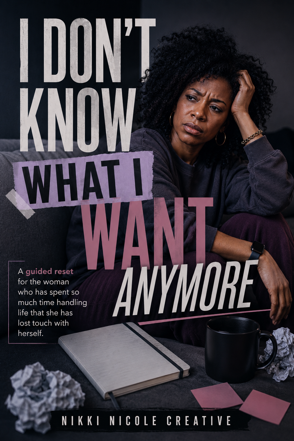 I Don’t Know What I Want Anymore digital guided journal cover