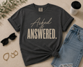Asked & Answered. Women’s Statement Tee