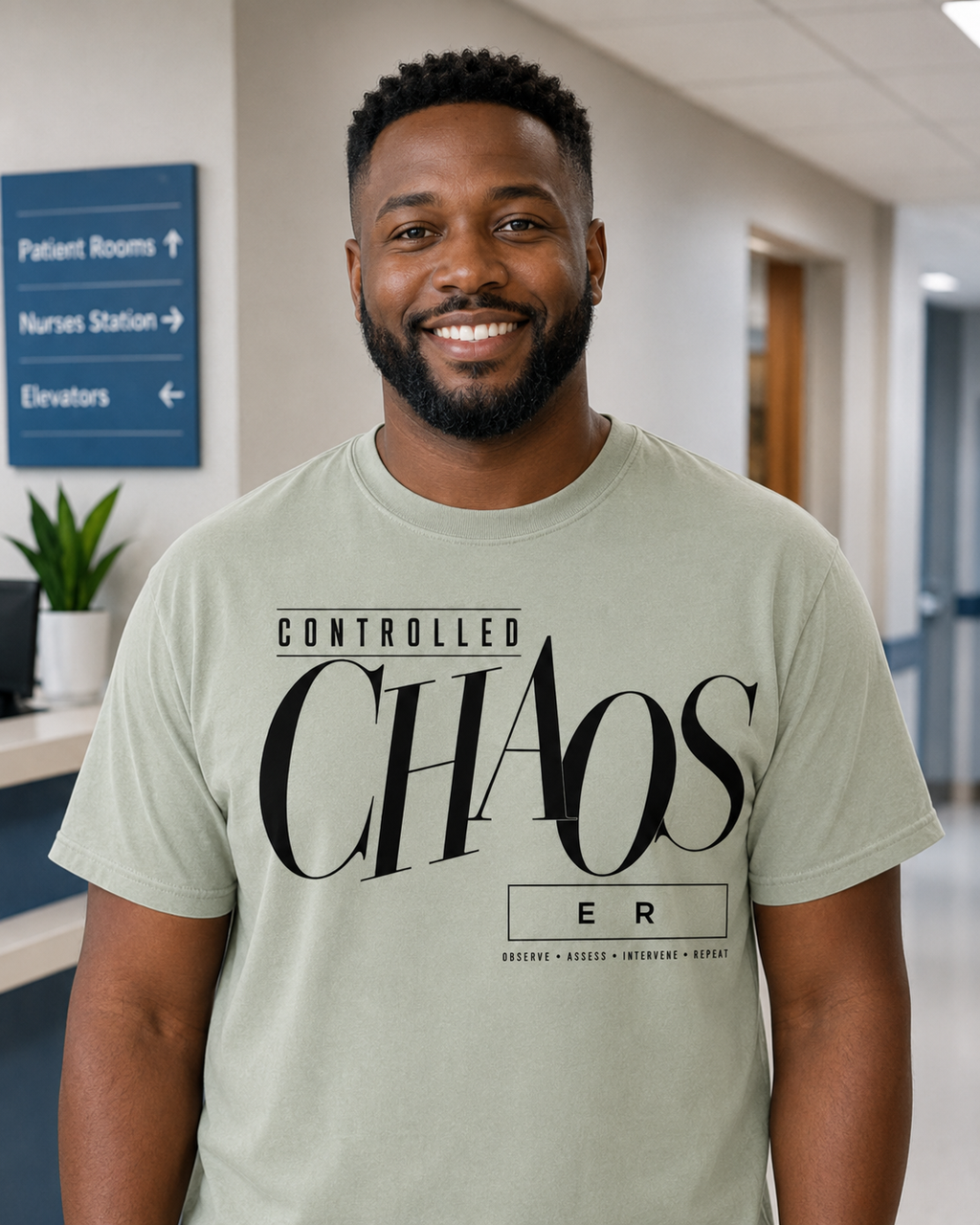 Controlled Chaos ER nurse tee in Sage