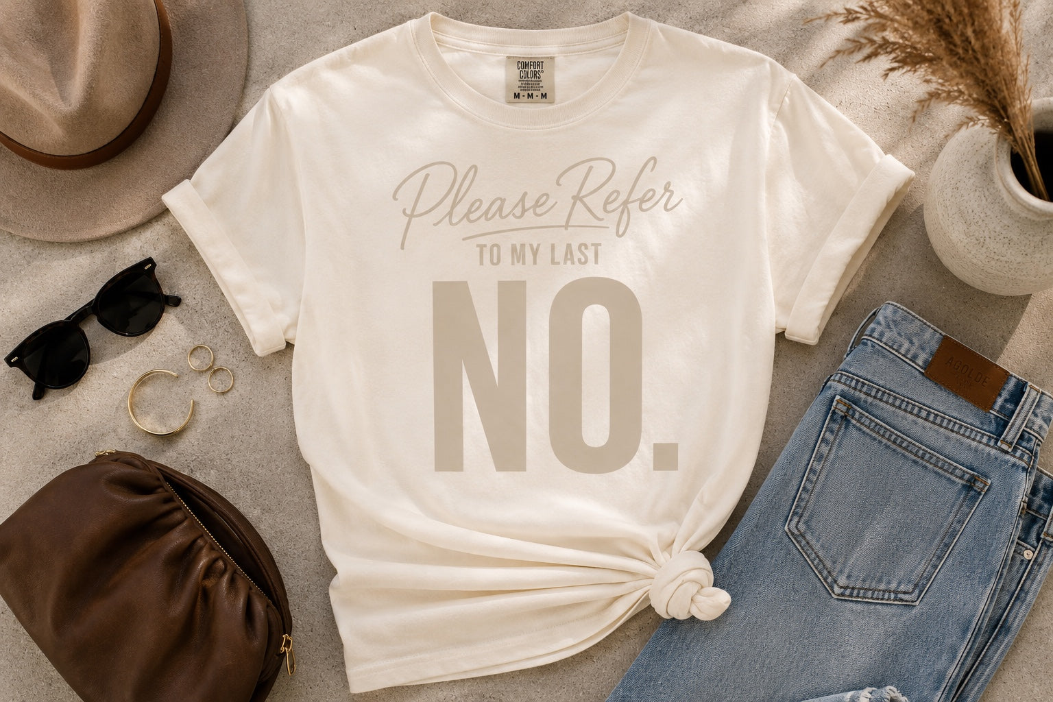 Comfort Colors Ivory Please Refer to My Last No. statement tee styled in an editorial flat lay.