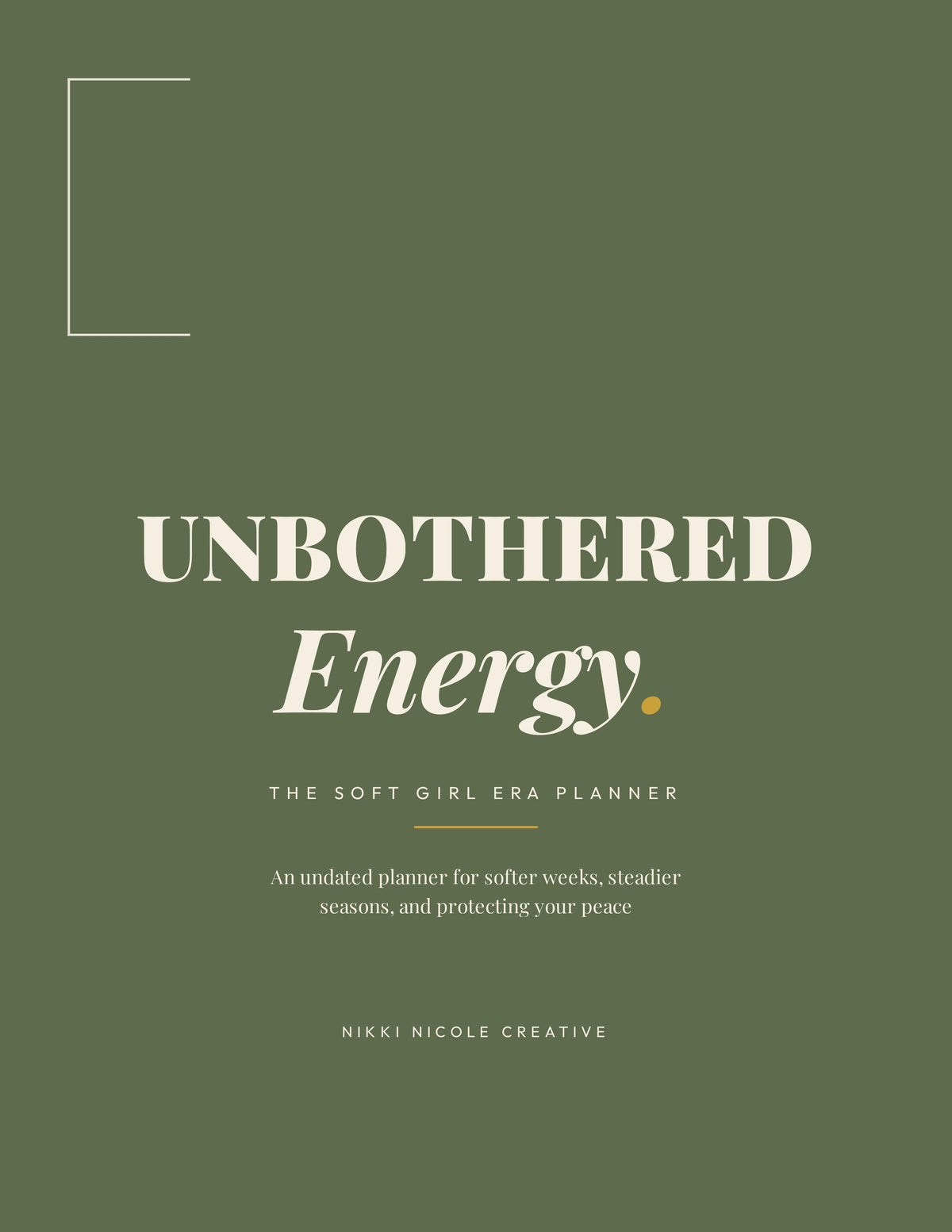 Unbothered Energy: The Soft Girl Era Planner